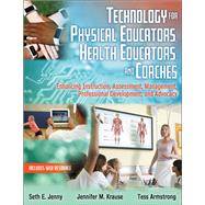 Technology for Physical Educators, Health Educators, and Coaches With Web Resource
